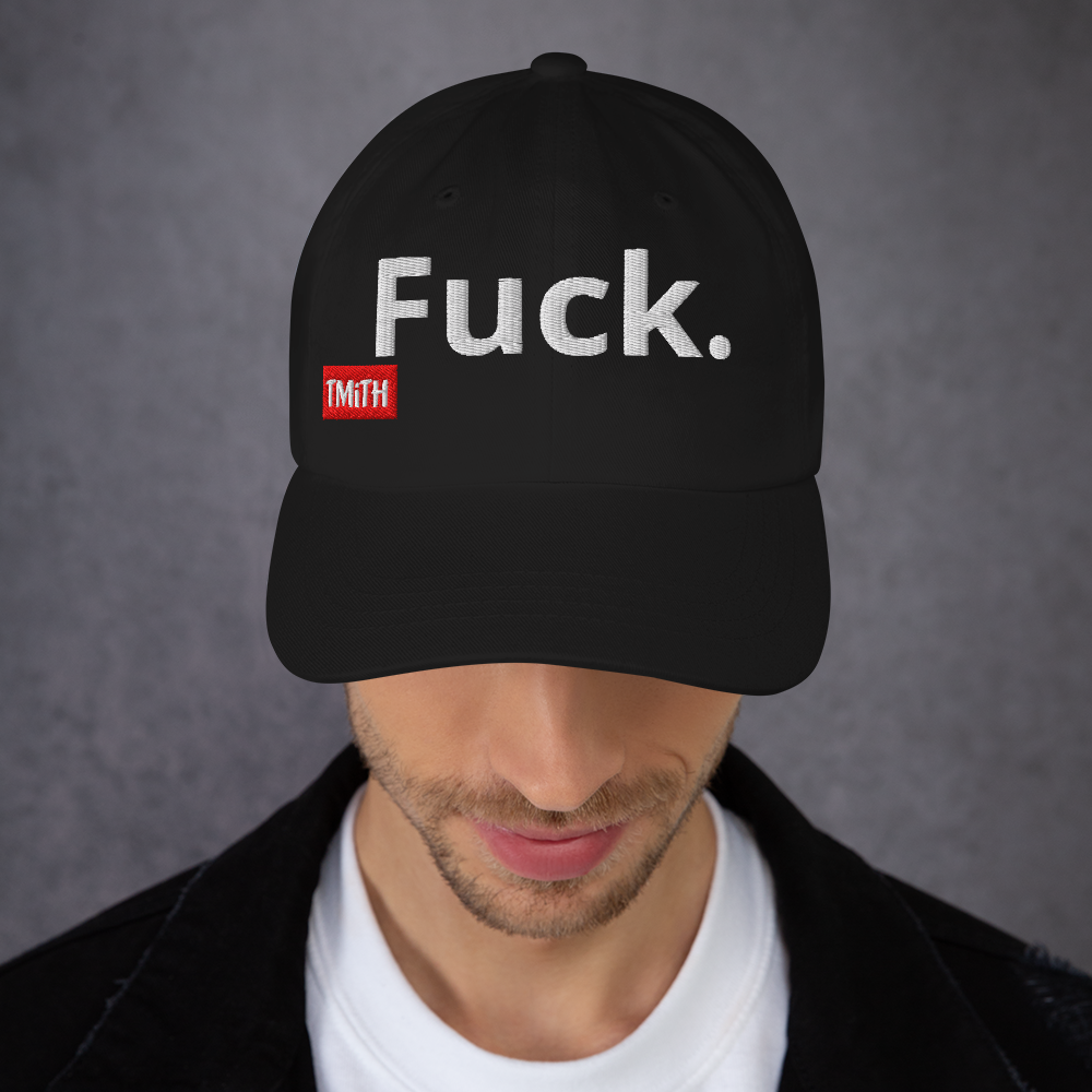 TMiTH Fuck Hat