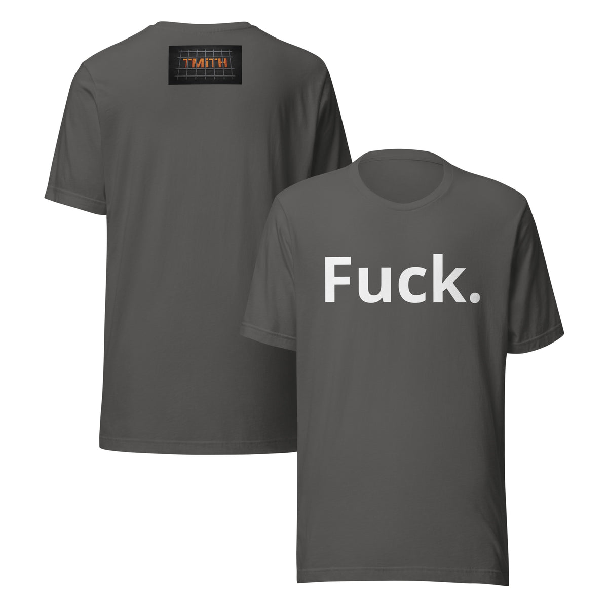 asphalt TMiTH graphic tee, front and back with white “Fuck.” lettering and orange TMiTH behind jail bars. The Man in The Hat 907 artist merch expressing mental health and raw expression.